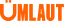 Umlaut