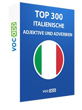Top 300 italienische Adjektive und Adverbien