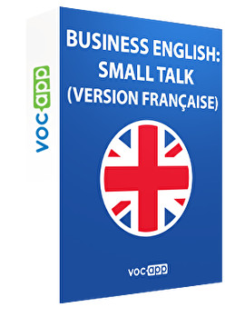 Business English: Small talk (version française)