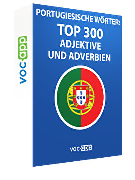 Portugiesische Wörter: Top 300 Adjektive und Adverbien