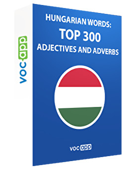 Hungarian words: Top 300 adjectives and adverbs